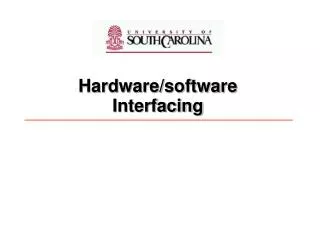 Hardware/software Interfacing