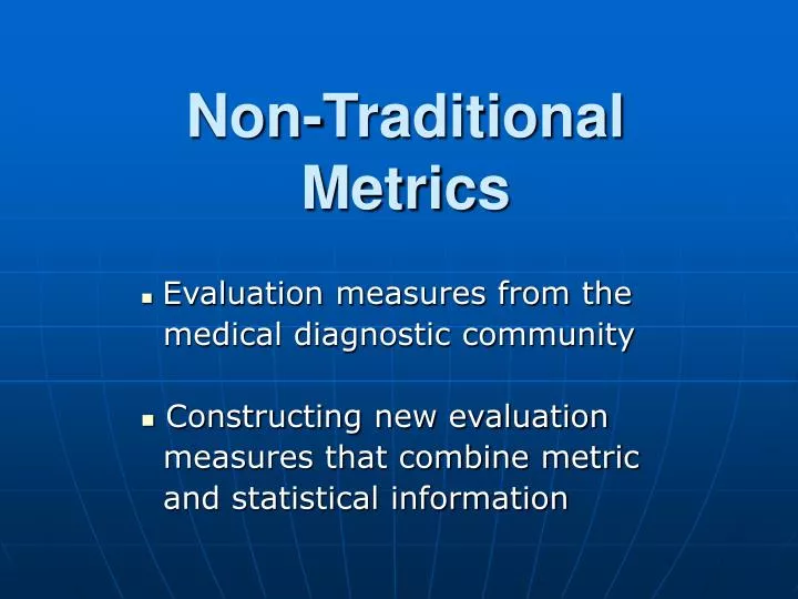 non traditional metrics