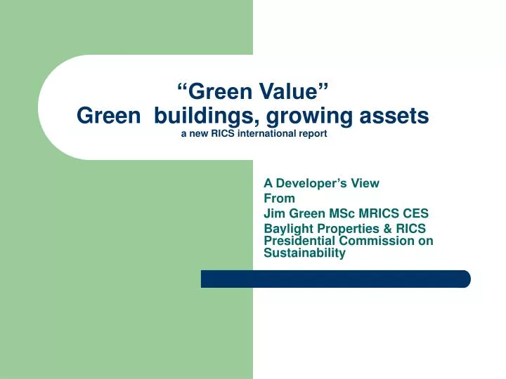 green value green buildings growing assets a new rics international report