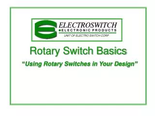 Rotary Switch Basics “ Using Rotary Switches in Your Design ”