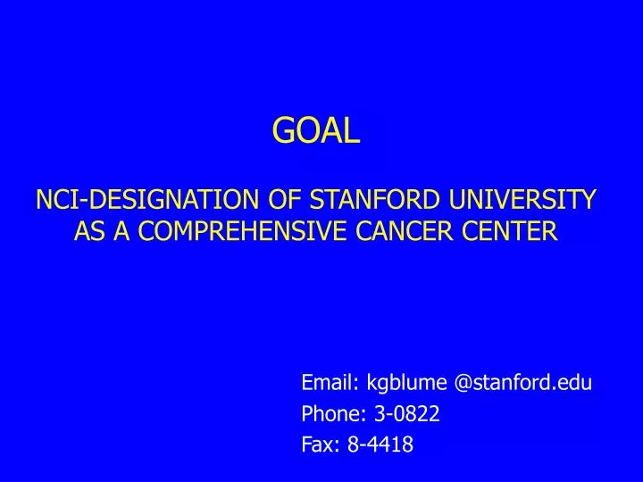 goal nci designation of stanford university as a comprehensive cancer center