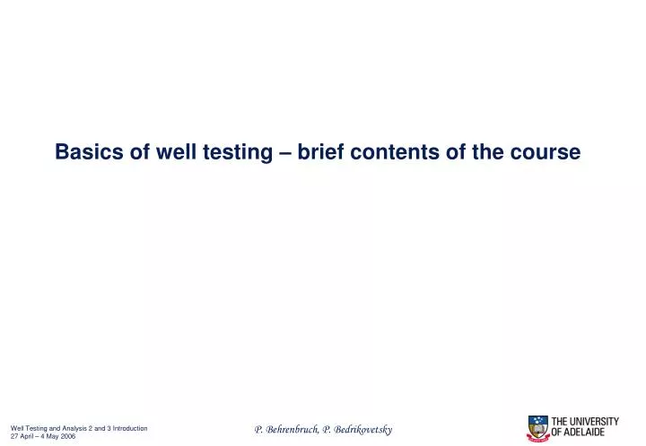 basics of well testing brief contents of the course