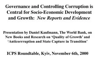 Governance and Controlling Corruption is Central for Socio-Economic Development and Growth: New Reports and Evidence