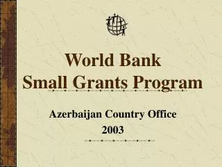 World Bank Small Grants Program
