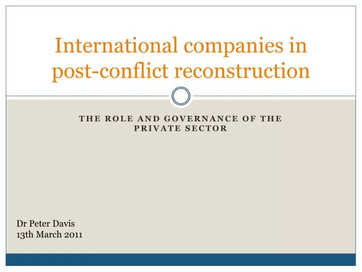 international companies in post conflict reconstruction