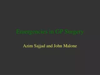 Emergencies in GP Surgery