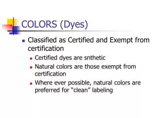 COLORS (Dyes)