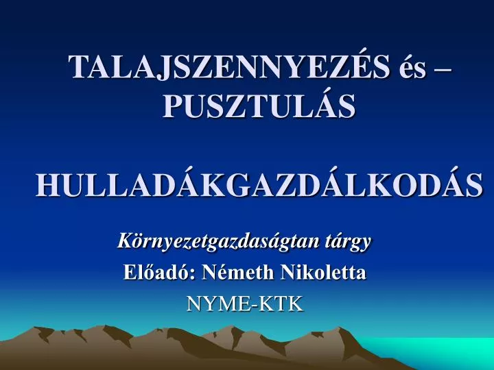 talajszennyez s s pusztul s hullad kgazd lkod s