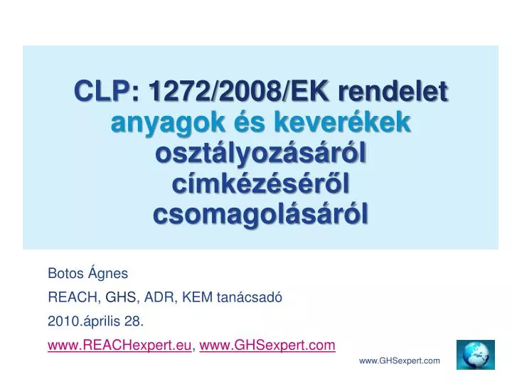 clp 1272 2008 ek rendelet anyagok s kever kek oszt lyoz s r l c mk z s r l csomagol s r l