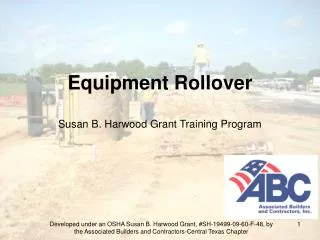 Equipment Rollover Susan B. Harwood Grant Training Program
