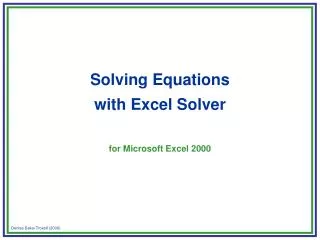 Solving Equations with Excel Solver for Microsoft Excel 2000