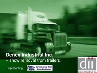 Denex Industrial Inc . – snow removal from trailers