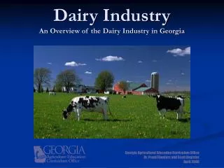 Dairy Industry An Overview of the Dairy Industry in Georgia