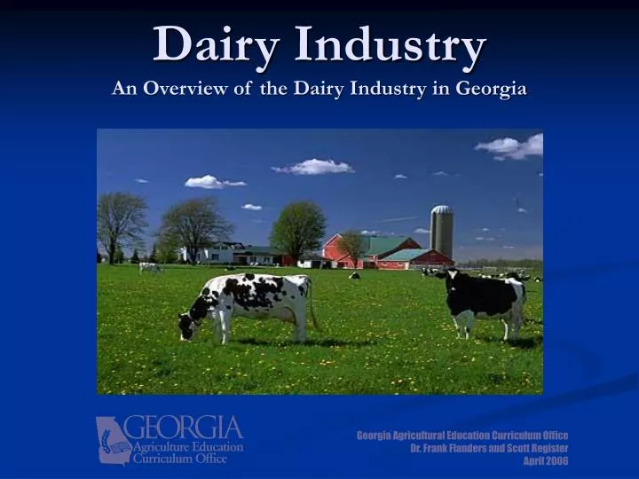 dairy industry an overview of the dairy industry in georgia