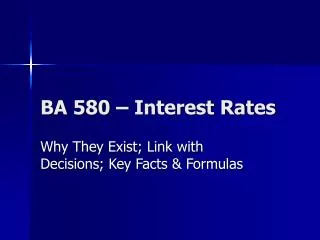 BA 580 – Interest Rates