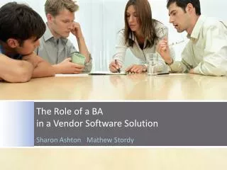 The Role of a BA in a Vendor Software Solution