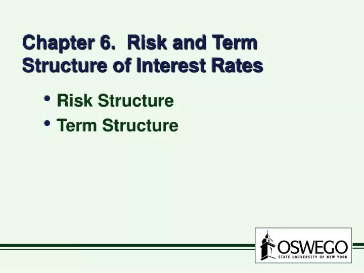 chapter 6 risk and term structure of interest rates