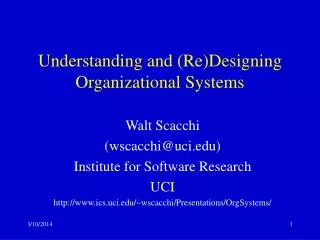 Understanding and (Re)Designing Organizational Systems