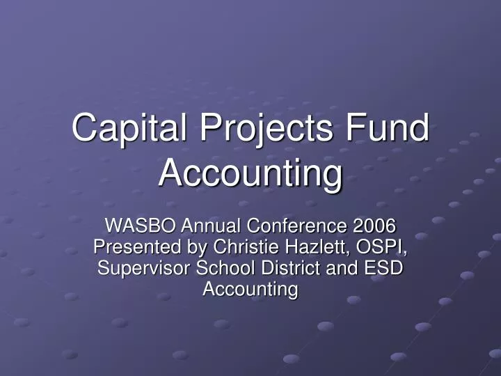 capital projects fund accounting
