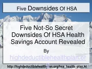 Negative Aspects Of HSA Health Savings Accounts Reviewed