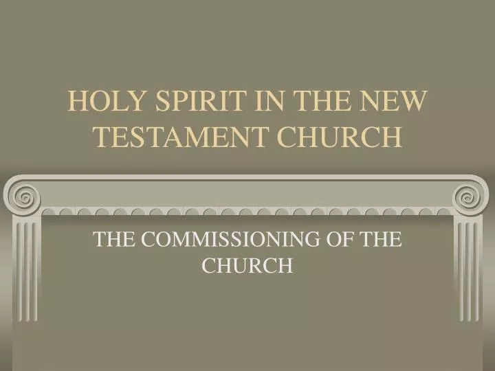 holy spirit in the new testament church