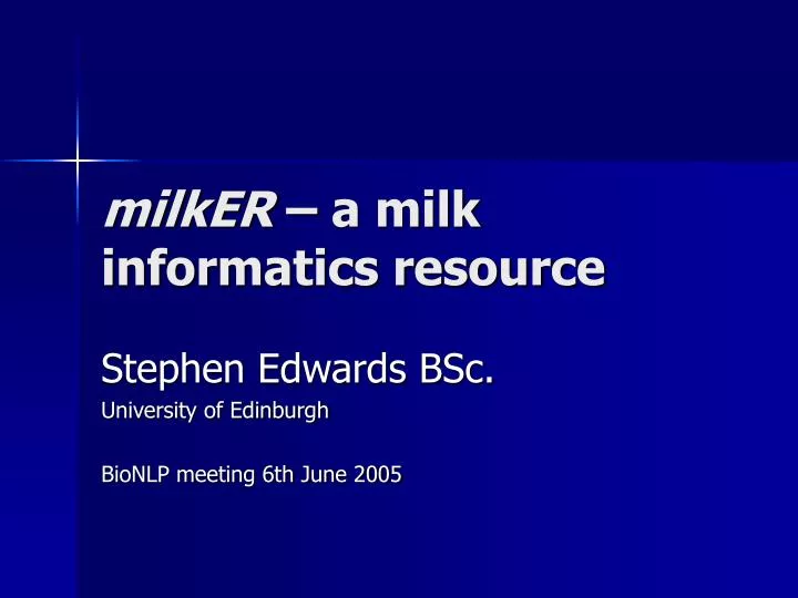 milker a milk informatics resource