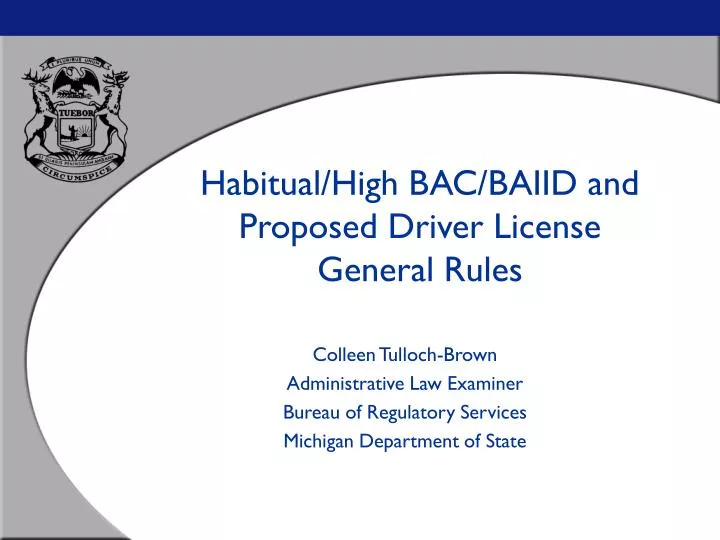 habitual high bac baiid and proposed driver license general rules