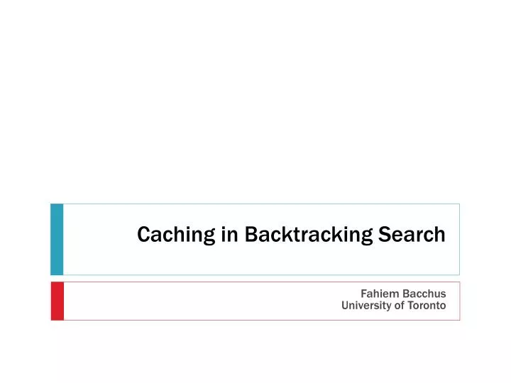 caching in backtracking search