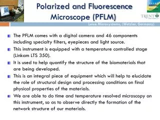 Polarized and Fluorescence Microscope (PFLM)