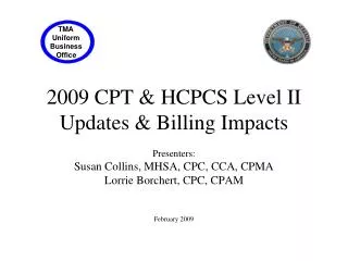 2009 CPT &amp; HCPCS Level II Updates &amp; Billing Impacts
