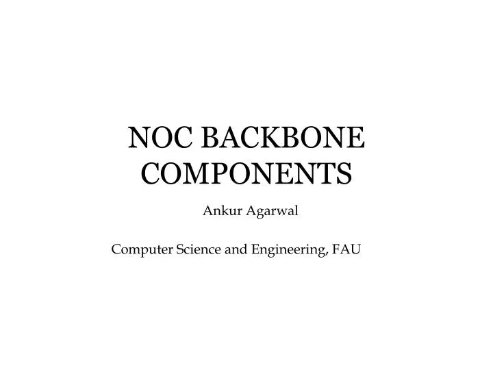 noc backbone components