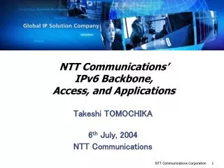 NTT Communications’ IPv6 Backbone, Access, and Applications
