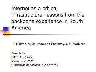 Internet as a critical infrastructure: lessons from the backbone experience in South America