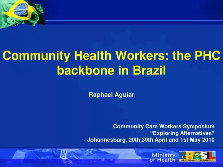 community health workers the phc backbone in brazil raphael aguiar