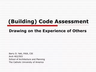 (Building) Code Assessment