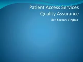 Patient Access Services Quality Assurance
