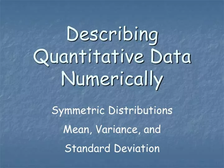 describing quantitative data numerically
