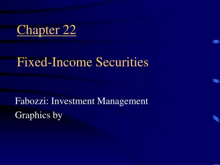 chapter 22 fixed income securities