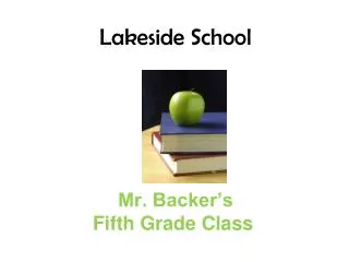 Mr. Backer’s Fifth Grade Class