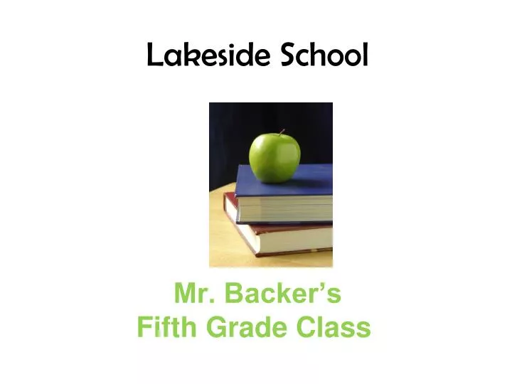 mr backer s fifth grade class