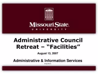 Administrative Council Retreat – “Facilities”