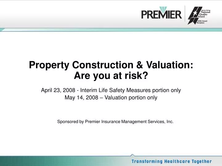 property construction valuation are you at risk
