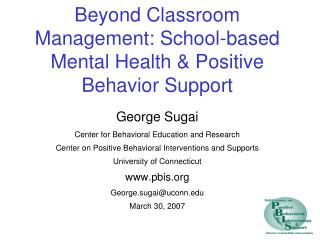 Beyond Classroom Management: School-based Mental Health &amp; Positive Behavior Support