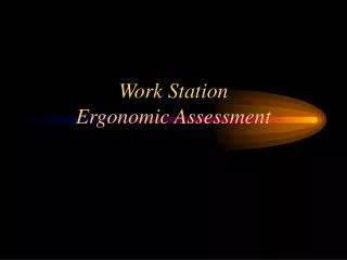 Work Station Ergonomic Assessment