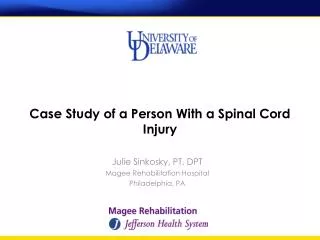Case Study of a Person With a Spinal Cord Injury