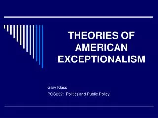 THEORIES OF AMERICAN EXCEPTIONALISM
