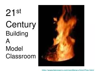 21 st Century Building A Model Classroom
