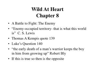Wild At Heart Chapter 8