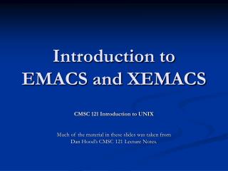 Introduction to EMACS and XEMACS