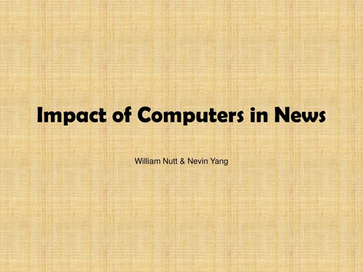 impact of computers in news